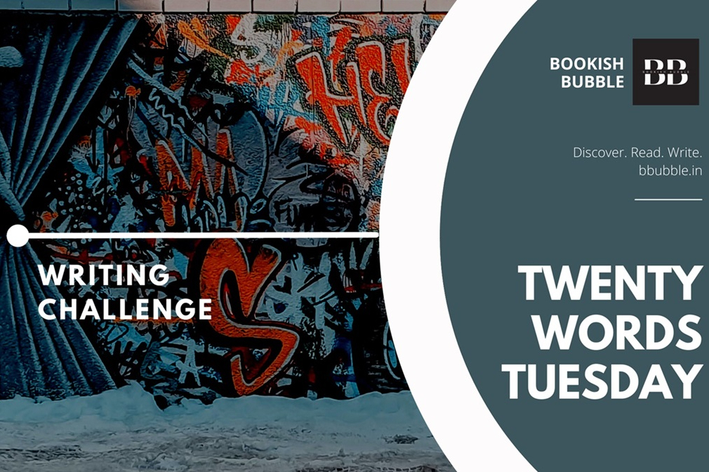 Twenty Words Tuesday – Week 8